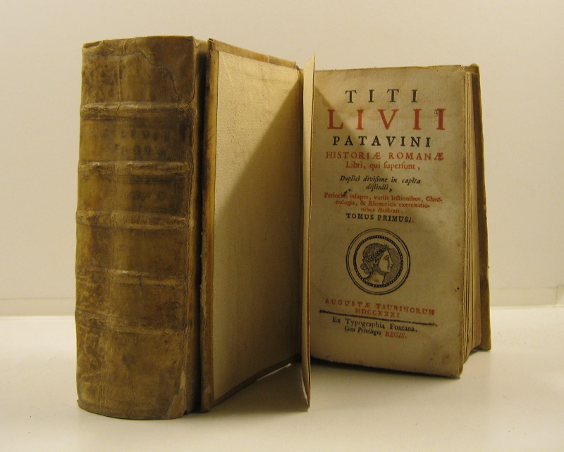 Titi livii patavini historiae romanae libri qui supersunt. Duplici divisione in capita distincti. Periodis insuper  variis lectionibus chronologia et rhetoricis exercitationibus illustrati. Tomus primus ( - secundus).
